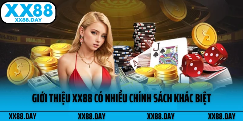 gioi-thieu-xx88-co-nhieu-chinh-sach-khac-biet