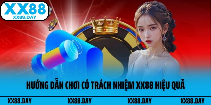 huong-dan-choi-co-trach-nhiem-xx88-hieu-qua
